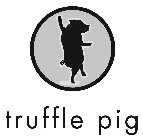 TRUFFLE PIG