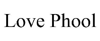 LOVE PHOOL