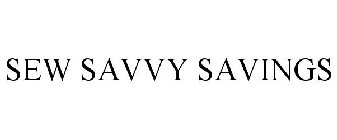 SEW SAVVY SAVINGS