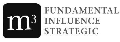 M3 FUNDAMENTAL INFLUENCE STRATEGIC