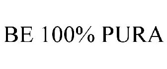 BE 100% PURA