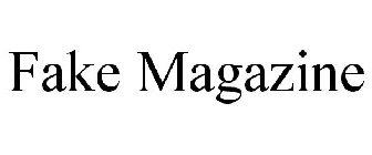 FAKE MAGAZINE