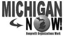 MICHIGAN NOW NONPROFIT ORGANIZATIONS WORK