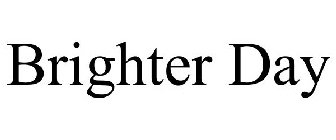BRIGHTER DAY