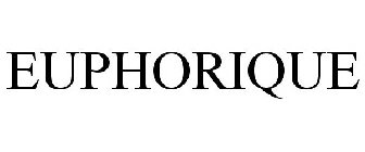 EUPHORIQUE