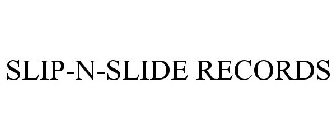 SLIP-N-SLIDE RECORDS