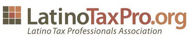 LATINOTAXPRO.ORG LATINO TAX PROFESSIONALS ASSOCIATION