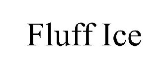 FLUFF ICE