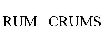 RUM CRUMS