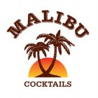 MALIBU COCKTAILS