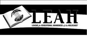 LEAH LEAGUE FOR EDUCATIONAL AWARENESS OF THE HOLOCAUST