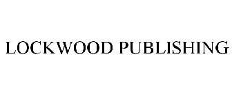 LOCKWOOD PUBLISHING