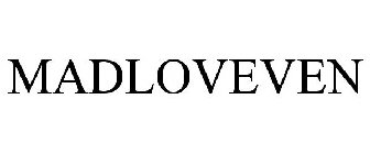 MADLOVEVEN