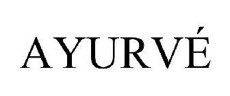 AYURVÉ