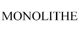 MONOLITHE