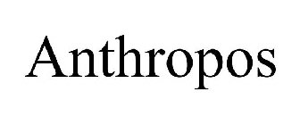 ANTHROPOS