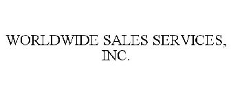 WORLDWIDE SALES SERVICES, INC.