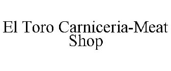 EL TORO CARNICERIA-MEAT SHOP