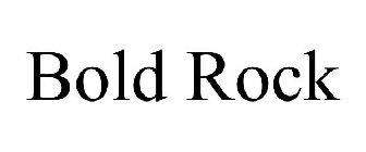 BOLD ROCK