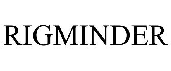 RIGMINDER