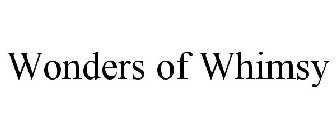 WONDERS OF WHIMSY