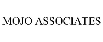 MOJO ASSOCIATES