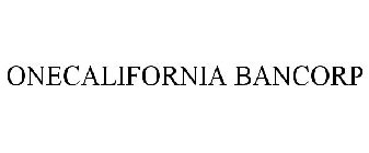 ONECALIFORNIA BANCORP