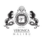 V VERONICA MALIBU SKIN & BODY CARE CENTER EST. 1981 VERONICA MALIBU