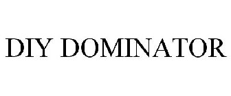 DIY DOMINATOR