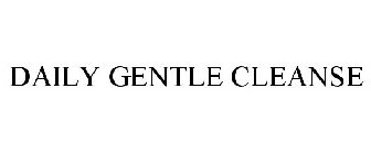 DAILY GENTLE CLEANSE
