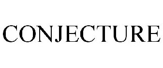 CONJECTURE