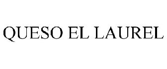 QUESO EL LAUREL