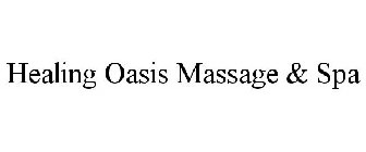 HEALING OASIS MASSAGE & SPA