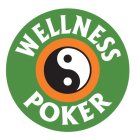 WELLNESS POKER