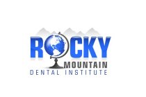 ROCKY MOUNTAIN DENTAL INSTITUTE