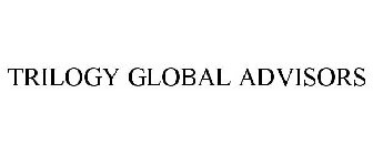 TRILOGY GLOBAL ADVISORS