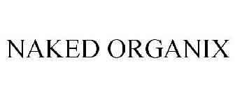 NAKED ORGANIX