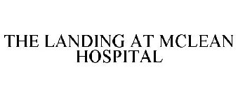 THE LANDING AT MCLEAN HOSPITAL