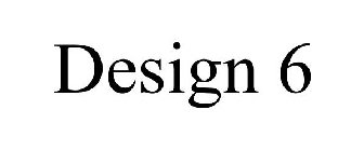 DESIGN 6