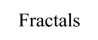 FRACTALS