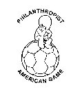PHILANTHROPIST AMERICAN GAME