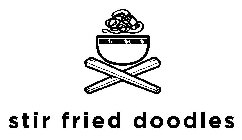STIR FRIED DOODLES