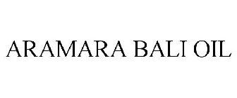 ARAMARA BALI OIL
