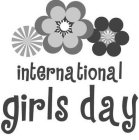 INTERNATIONAL GIRLS DAY