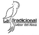 LA TRADICIONAL SABOR DEL ALMA