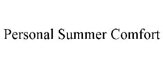 PERSONAL SUMMER COMFORT