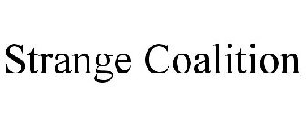 STRANGE COALITION
