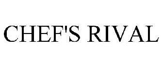 CHEF'S RIVAL