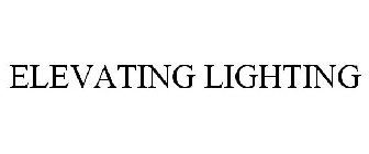 ELEVATING LIGHTING