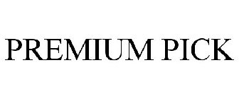 PREMIUM PICK